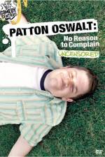 Watch Patton Oswalt No Reason to Complain 0123movies