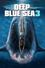 Watch Deep Blue Sea 3 0123movies