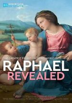 Watch Exhibition on Screen: Raphael Revealed 0123movies
