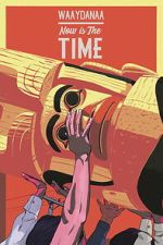Watch Now Is the Time 0123movies