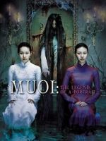 Watch Muoi: The Legend of a Portrait 0123movies