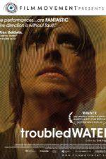 Watch Troubled Water 0123movies