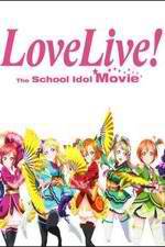 Watch Love Live! The School Idol Movie 0123movies