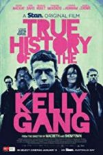 Watch True History of the Kelly Gang 0123movies