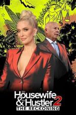 Watch The Housewife and the Hustler 2: The Reckoning 0123movies