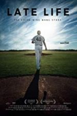 Watch Late Life: The Chien-Ming Wang Story 0123movies
