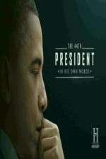 Watch The 44th President In His Own Words 0123movies