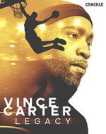 Watch Vince Carter: Legacy 0123movies