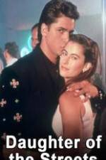 Watch Daughter of the Streets 0123movies