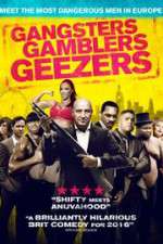 Watch Gangsters Gamblers Geezers 0123movies