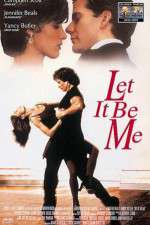 Watch Let It Be Me 0123movies