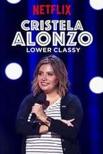 Watch Cristela Alonzo: Lower Classy 0123movies