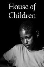 Watch House of Children 0123movies