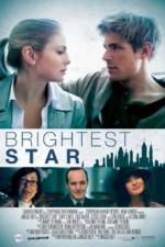 Watch Brightest Star 0123movies