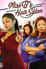 Watch Miss B\'s Hair Salon 0123movies