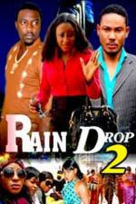 Watch Raindrop 2 0123movies