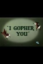 Watch I Gopher You (Short 1954) 0123movies