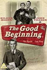 Watch The Good Beginning 0123movies