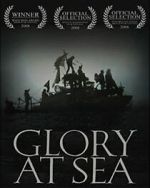 Watch Glory at Sea (Short 2008) 0123movies