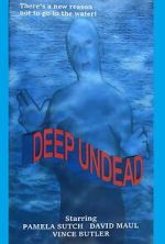 Watch Deep Undead 0123movies