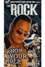 Watch WWE The Rock Know Your Role 0123movies