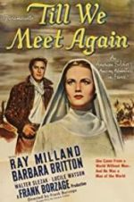 Watch Till We Meet Again 0123movies