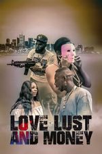 Watch Love Lust and Money 0123movies