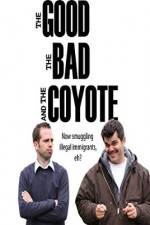 Watch The Good, the Bad and the Coyote 0123movies