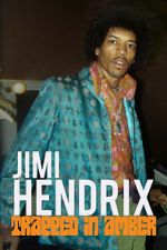Watch Jimi Hendrix: Trapped in Amber 0123movies