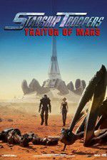 Watch Starship Troopers: Traitor of Mars 0123movies