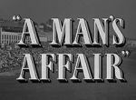 Watch A Man\'s Affair 0123movies