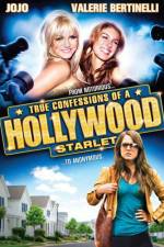 Watch True Confessions of a Hollywood Starlet 0123movies