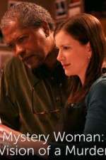 Watch Mystery Woman: Vision of a Murder 0123movies
