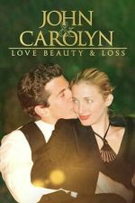 Watch John and Carolyn: Love, Beauty and Loss 0123movies