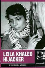 Watch Leila Khaled Hijacker 0123movies