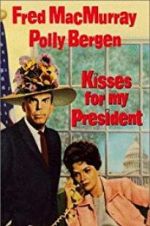 Watch Kisses for My President 0123movies
