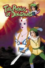 Watch The Prince of the Dinosaurs 0123movies