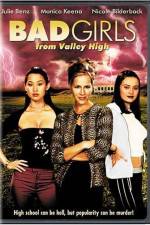 Watch Bad Girls from Valley High 0123movies
