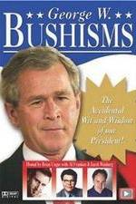 Watch Bushisms 0123movies