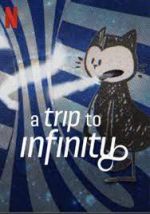 Watch A Trip to Infinity 0123movies