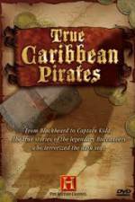 Watch History Channel: True Caribbean Pirates 0123movies