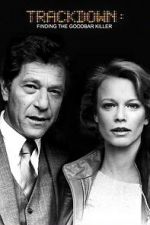 Watch Trackdown: Finding the Goodbar Killer 0123movies