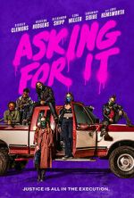 Watch Asking for It 0123movies