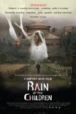 Watch Rain of the Children 0123movies