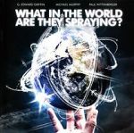 Watch What in the World Are They Spraying? 0123movies