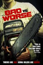 Watch Bad vs Worse 0123movies