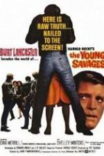 Watch The Young Savages 0123movies