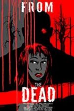 Watch From the Dead 0123movies