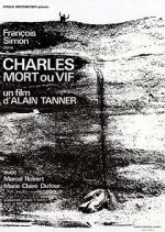 Watch Charles, Dead or Alive 0123movies