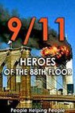 Watch 9/11: Heroes of the 88th Floor: People Helping People 0123movies